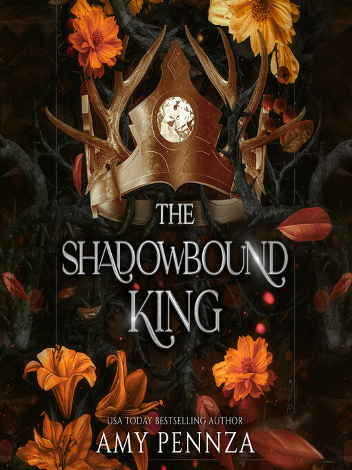 Title details for The Shadowbound King by Amy Pennza - Available